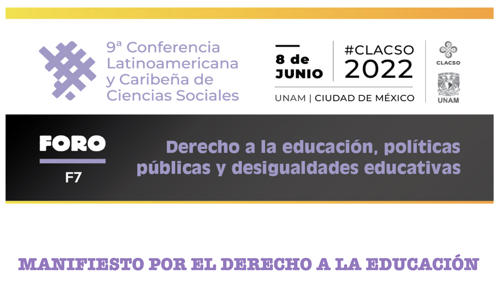 Manifiesto por el Derecho a la Educación. 9º Conferencia Latinoamericana y Caribeña de las Ciencias Sociales